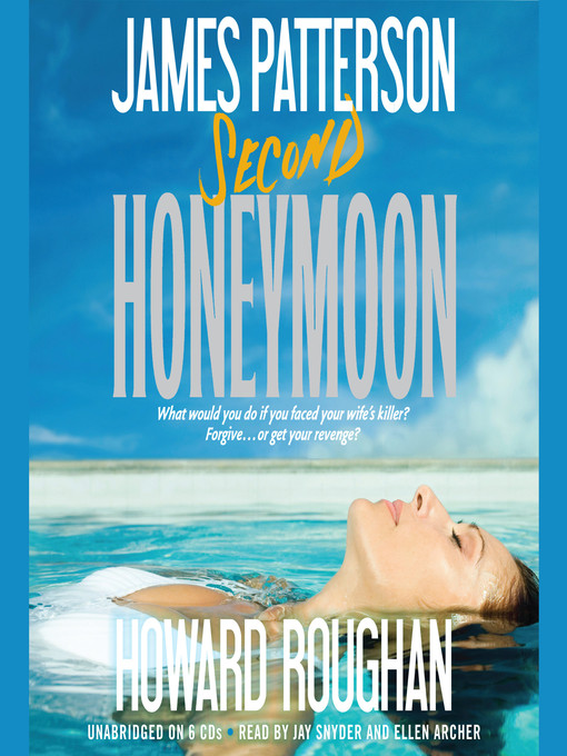 Title details for Second Honeymoon by James Patterson - Wait list